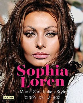 portada Sophia Loren (Turner Classic Movies): Movie Star Italian Style 
