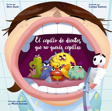 portada Cepillo de Dientes que no Quería Cepillar, el (in Spanish)