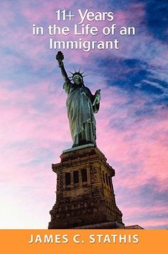 portada 11+ years in the life of an immigrant