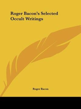 portada roger bacon's selected occult writings