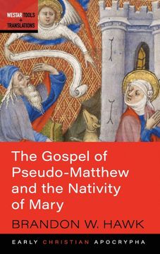 portada The Gospel of Pseudo-Matthew and the Nativity of Mary (Westar Tools and Translations) (en Inglés)
