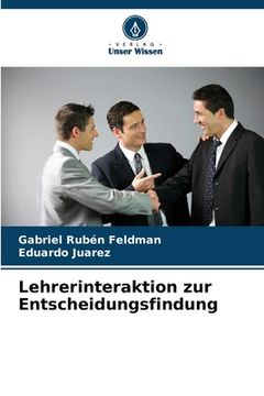 portada Lehrerinteraktion zur Entscheidungsfindung (en Alemán)