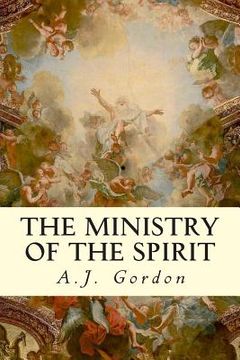 portada The Ministry of the Spirit (in English)