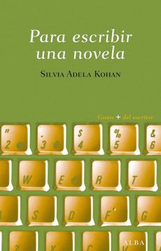 portada Para Escribir una Novela (in Spanish)