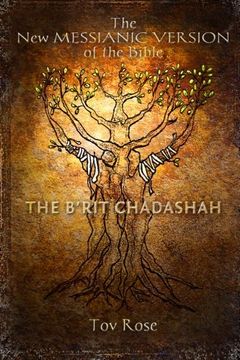portada The New Messianic Version of the Bible - B'rit Chadashah: The New Testament (Volume 4) (en Inglés)