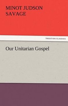 portada our unitarian gospel (en Inglés)