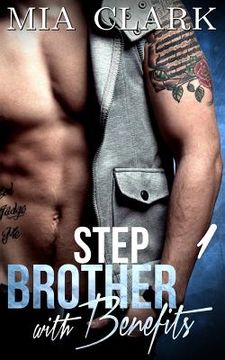 portada Stepbrother With Benefits 1 (en Inglés)