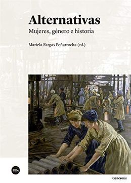 portada Alternativas. Mujeres, Género e Historia (in Spanish)