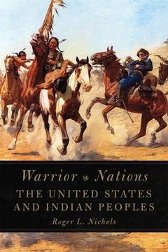 portada Warrior Nations: The United States and Indian Peoples (en Inglés)