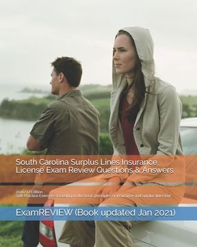 portada South Carolina Surplus Lines Insurance License Exam Review Questions & Answers 2016/17 Edition: Self-Practice Exercises focusing on the basic principl