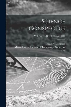portada Science Conspectus; v. 1 no. 1-5 Dec. 1910-Apr. 1911 (in English)