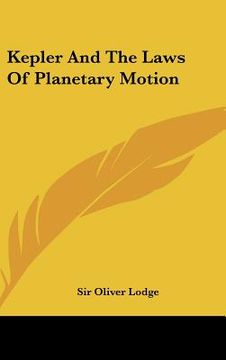 portada kepler and the laws of planetary motion (en Inglés)