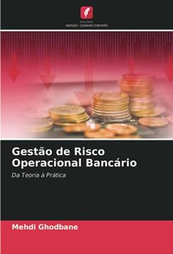 portada Gestão de Risco Operacional Bancário: Da Teoria à Prática (en Portugués)