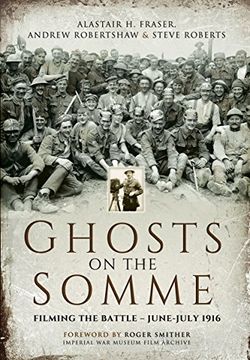 portada Ghosts on the Somme: Filming the Battle - June-July 1916 (in English)