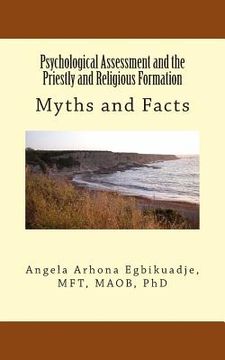 portada Psychological Assessment and the Priestly and Religious Formation: Myths and Facts