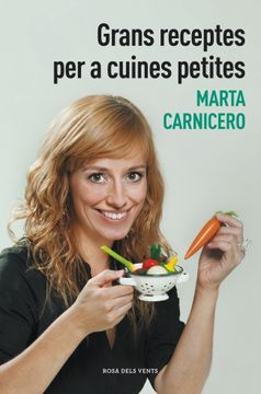 portada Grans Receptes Per A Cuines Petites (ACTUALITAT) (en Catalá)