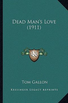 portada dead man's love (1911) (en Inglés)