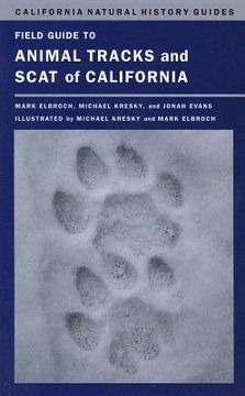 portada field guide to animal tracks and scat of california (en Inglés)