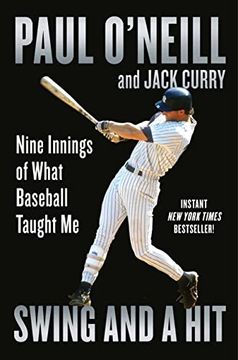 portada Swing and a Hit: Nine Innings of What Baseball Taught Me