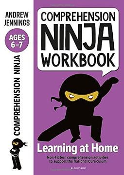 portada Comprehension Ninja Workbook for Ages 6-7: Comprehension Activities to Support the National Curriculum at Home 