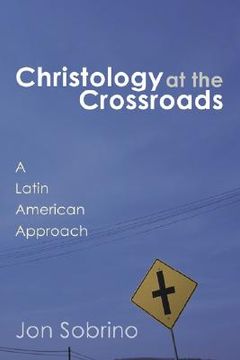 portada christology at the crossroads (en Inglés)