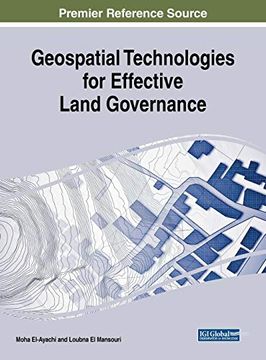 portada Geospatial Technologies for Effective Land Governance (Advances in Geospatial Technologies) (en Inglés)