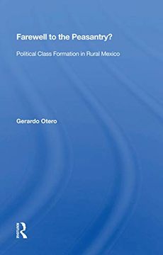 portada Farewell to the Peasantry? Political Class Formation in Rural Mexico (en Inglés)