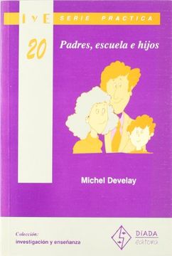 portada Padres, Escuela e Hijos (in Spanish)