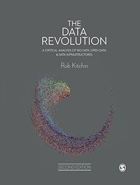 portada The Data Revolution: A Critical Analysis of big Data, Open Data and Data Infrastructures
