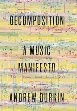 portada Decomposition: A Music Manifesto (en Inglés)