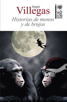 portada historias de monos y de brujos (in Spanish)