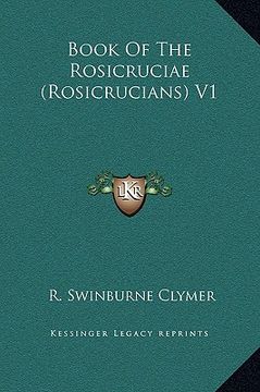 portada book of the rosicruciae (rosicrucians) v1