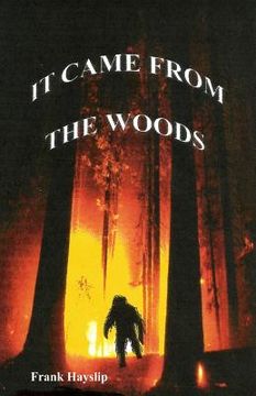 portada It Came from the Woods (in English)
