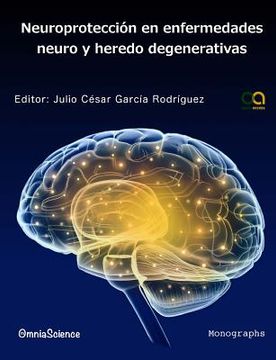 portada Neuroprotección en enfermedades neuro y heredo degenerativas (in Spanish)