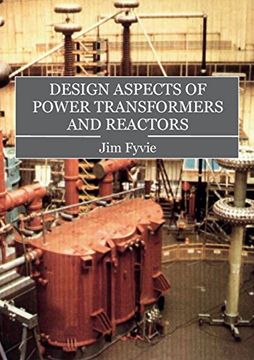 portada Design Aspects of Power Transformers and Reactors (en Inglés)