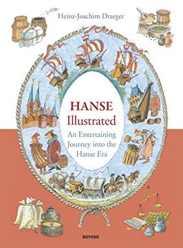 portada The Hanse Illustrated: An Entertaining Journey Into the Hanse era (libro en Inglés)