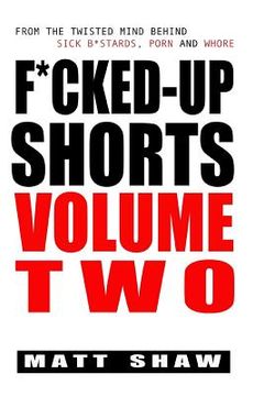 portada F*cked-Up Shorts: Volume Two (en Inglés)