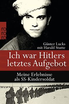 portada Ich war Hitlers Letztes Aufgebot: Meine Erlebnisse als Ss-Kindersoldat (en Alemán)