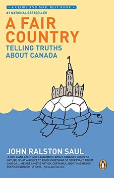 portada A Fair Country: Telling Truths About Canada (en Inglés)