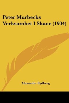 portada Peter Murbecks Verksamhet i Skane (1904) (in Spanish)