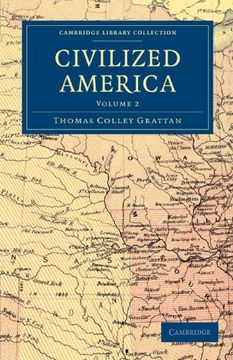 portada Civilized America 2 Volume Set: Civilized America - Volume 2 (Cambridge Library Collection - North American History) (in English)