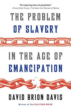 portada The Problem of Slavery in the age of Emancipation (en Inglés)