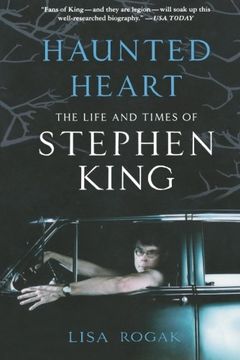 haunted heart,the life and times of stephen king (en Inglés)