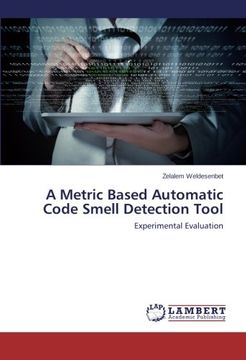 portada A Metric Based Automatic Code Smell Detection Tool