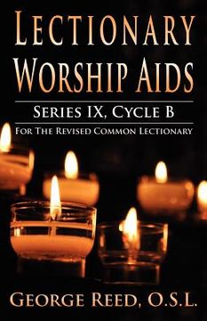 portada lectionary worship aids, series ix, cycle b for the revised common lectionary (in English)