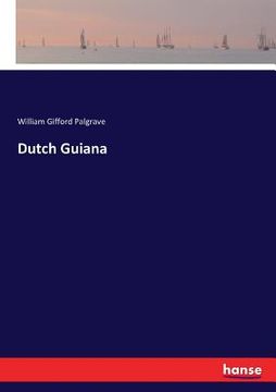portada Dutch Guiana (en Inglés)