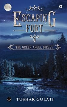 portada Escaping Fort: The Green Angel Forest (en Inglés)