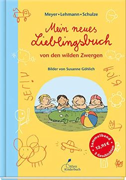portada Mein Neues Lieblingsbuch von den Wilden Zwergen: Die Wilden Zwerge. Sammelband 2. Kindergartenreihe (en Alemán)