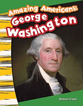 portada Amazing Americans George Washington (in English)