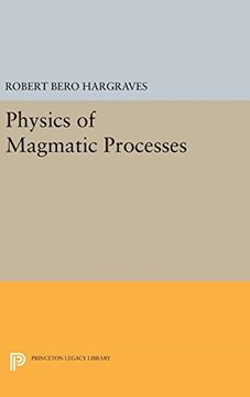 portada Physics of Magmatic Processes (Princeton Legacy Library)
